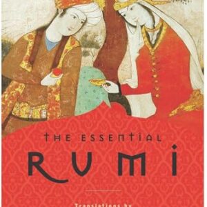 The Essential Rumi, New Expanded Edition