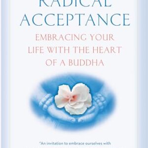 Radical Acceptance