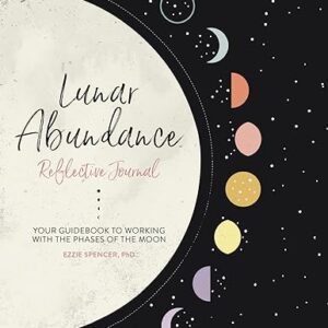 Lunar Abundance: Reflective Journal
