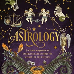 Astrology: A Guided Workbook
