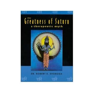 The Greatness of Saturn: A Therapeutic Myth