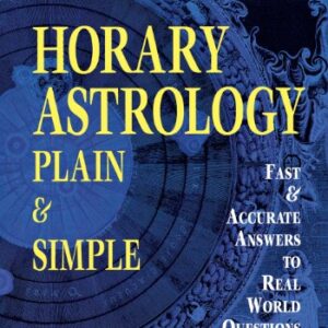 Horary Astrology: Plain & Simple